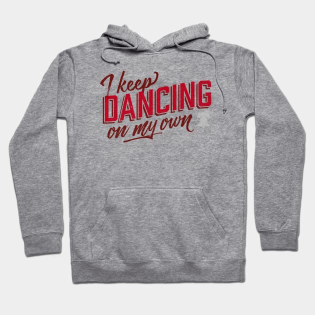 Philly I Keep Dancing On My Own Hoodie by Jsimo Designs